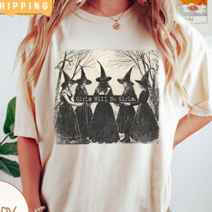 Girls Will Be Girls Witch Funny Witch Vintage Distressed Shirt, T-shirts, Lilicloth.com