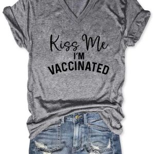 Kiss Me I'm Vaccinated coronavirus V-neck T-shirt, T-shirts, Lilicloth.com
