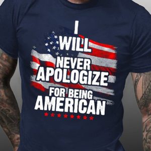 I Will Never Apologize For Being American Crew Neck Vintage Cotton T-Shirt, T-shirts, Lilicloth.com
