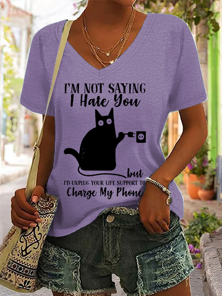 Women‘s Word Black Cat I’m Not Saying I Hate You But I Would Unplug Your Life Support To Charge My Phone Casual Loose T-Shirt, T-shirts, Lilicloth.com