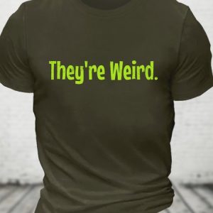 Theyre Weird 2024 Election President Cotton T-shirt, T-shirts, Lilicloth.com