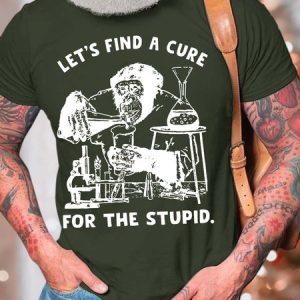 Men’s Let’s Find A Cure For The Stupid Casual Crew Neck T-Shirt, T-shirts, Lilicloth.com
