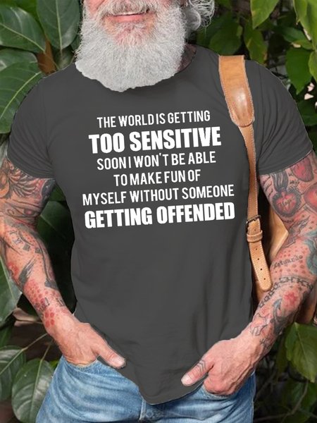 Mens Funny The World Is Getting Too Sensitive Soon I Won't Be Able To Make Fun Of Myself Without Someone Getting Offended Short Sleeve T-Shirt, T-shirts, Lilicloth.com