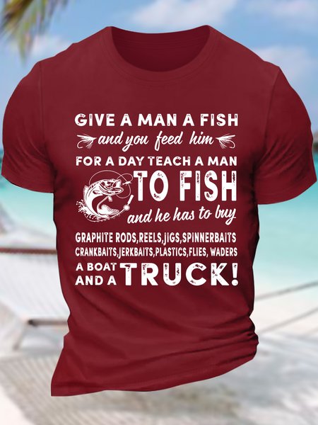 Men’s Give A Man A Fish And You Feed Him For A Day Teach A Man To Fish Text Letters Cotton Casual T-Shirt, T-shirts, Lilicloth.com