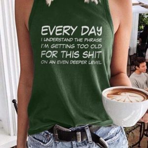 I'm Getting Too Old Graphic Tank Top, Tank Tops, Lilicloth.com