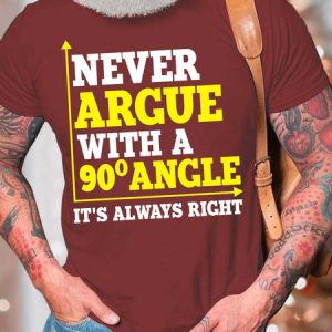 Men’s Never Argue With a 90 Angle It’s Always Right Text Letters Casual T-Shirt, T-shirts, Lilicloth.com