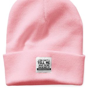 You Can't Tell Me What To Do You're Not My Granddaughter Letter Beanie Hat, Hats, Lilicloth.com