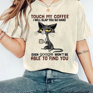 Touch My Coffee Sarcastic Vintage Distressed Shirt, T-shirts, Lilicloth.com