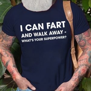 Mens I Can Fart And Walk Away Funny Graphics Printed Cotton Casual Text Letters T-Shirt, T-shirts, Lilicloth.com