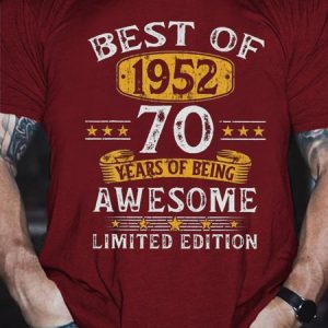 Best Of 1952 70 Years Old Gifts 70Th Birthday Gift T-Shirt, T-shirts, Lilicloth.com