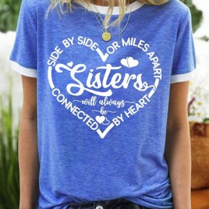 WomenвЂ™s Sisters Side By Side Or Miles Apart By Heart Regular Fit Casual T-Shirt, T-shirts, Lilicloth.com
