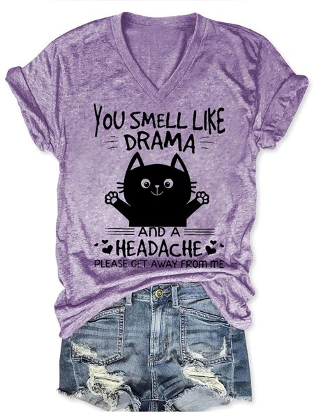 Women Funny Cat You Smell Like Drama And A Headache Please Get Away From Me V Neck Loose T-Shirt, T-shirts, Lilicloth.com