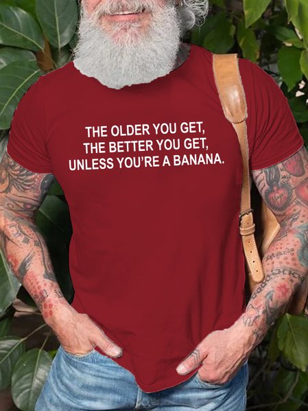 The older you get Short Sleeve T-Shirt, T-shirts, Lilicloth.com