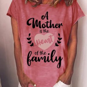 Gift For Mom A Mother Is The Heart Of The Family Womens T-Shirt, T-shirts, Lilicloth.com