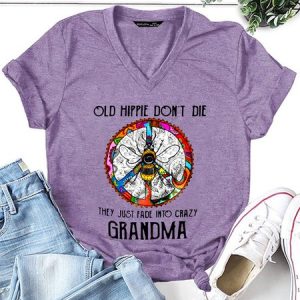 Old Hippie They Just Fade Into Crazy Grandma T-Shirt, T-shirts, Lilicloth.com