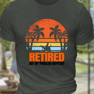 Retired, Not My Problem Cotton T-Shirt, T-shirts, Lilicloth.com