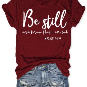 Womens Be Still Short Sleeve T-Shirt, T-shirts, Lilicloth.com