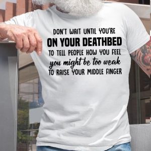 Mens Don't Wait Until You're iPhone Cotton T-Shirt, T-shirts, Lilicloth.com