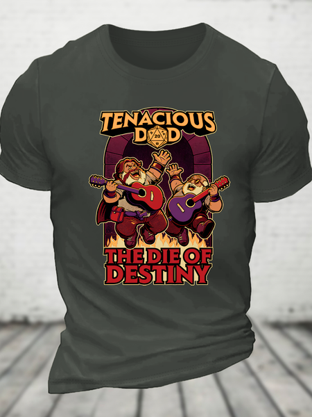 Tenacious Dad The Die Of Destiny Cotton T-Shirt, T-shirts, Lilicloth.com