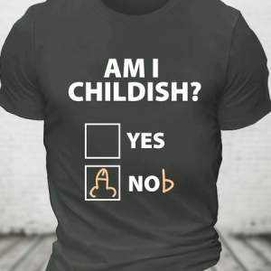 Am I Childish Cotton T-Shirt, T-shirts, Lilicloth.com