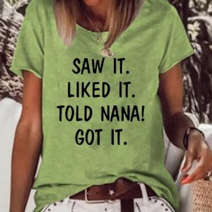 Told nana! Round neck short-sleeved cotton-blend T-shirt, T-shirts, Lilicloth.com