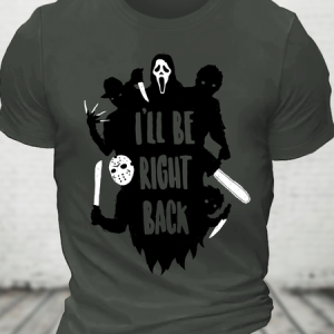 I'll Be Right Back - Horror Movie Cotton T-Shirt, T-shirts, Lilicloth.com