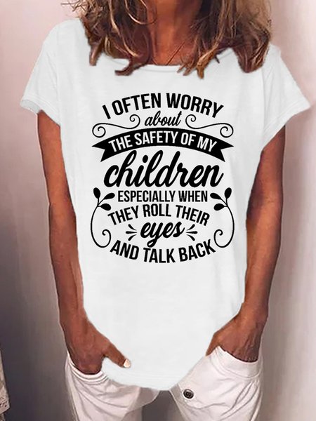 Women’s Funny Mom I Often Worry About The Safety of My Children Cotton Casual Mother's Day T-Shirt, T-shirts, Lilicloth.com