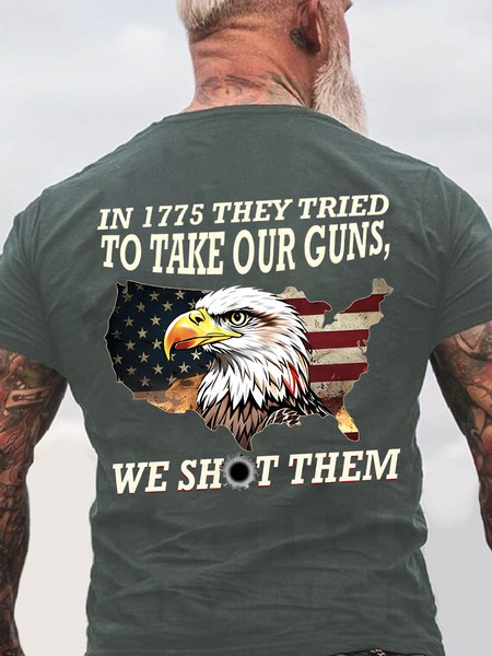 In 1775 They Tried To Take Our Guns, We Shot Them Back Cotton T-Shirt, T-shirts, Lilicloth.com