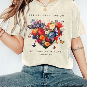 Let All That You Do Be Done With Love Christian Vintage Distressed Shirt, T-shirts, Lilicloth.com