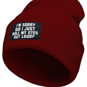I'm Sorry Did I Just Roll My Eyes Out Loud Funny Letters Beanie Hat, Hats, Lilicloth.com