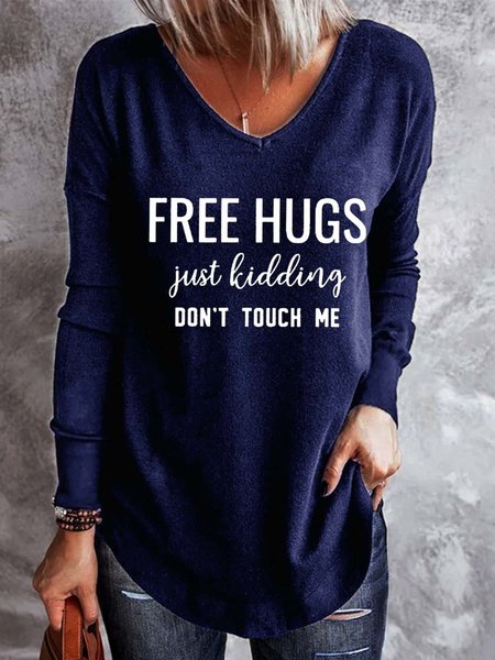 Free Huge Just Kidding Don‘t Touch Me V-neck Long Sleeves Cotton Blends T-shirt, T-shirts, Lilicloth.com