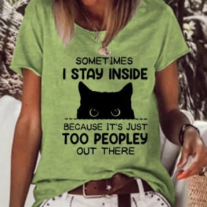 Funny Sometimes I Stay Inside Because It's Just Too People Out There Cotton-Blend T-Shirt, T-shirts, Lilicloth.com