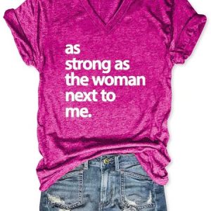 As Strong As The Woman Next To Me V Neck T-shirt, T-shirts, Lilicloth.com