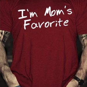 I'm Mom's Favorite Round Neck Short Sleeve Casual T-Shirt, T-shirts, Lilicloth.com