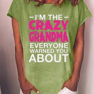 Women Crazy Grandma Warned Text Letters T-Shirt, T-shirts, Lilicloth.com