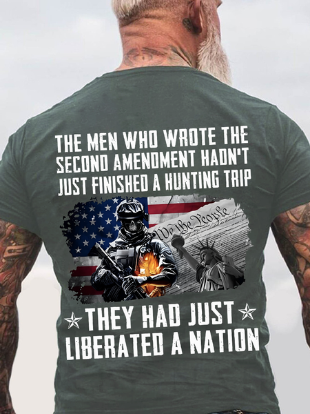 The Men Who Wrote The Second Amendment Hadn't Just Finished A Hunting Trip They Had Just Liberated A Nation Back Cotton T-Shirt, T-shirts, Lilicloth.com
