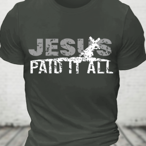 Jesus Paid It All Cotton T-Shirt, T-shirts, Lilicloth.com