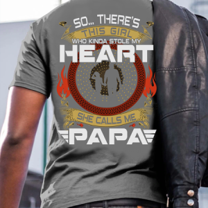 This Girl Who Stole My Heart Calls Me Papa Shirts&Tops, T-shirts, Lilicloth.com