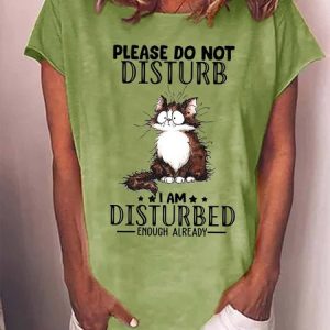 Women Not Disturb Animal Letters Cat T-Shirt, T-shirts, Lilicloth.com