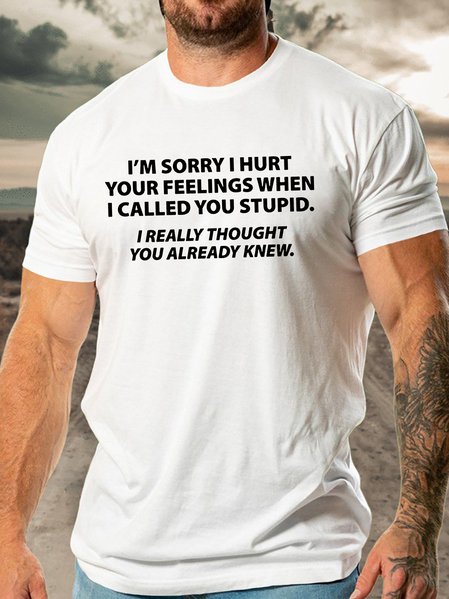 Funny You Stupid I Thought You Knew Cotton Round Neck Short Sleeve T-Shirt, T-shirts, Lilicloth.com