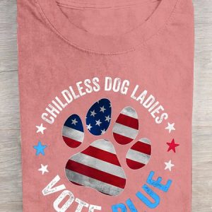 This Childless Dog Lady is Voting Blue Dog Lovers  Cotton T-shirt, T-shirts, Lilicloth.com
