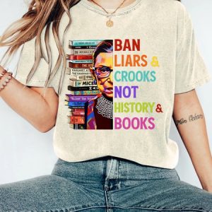 Ban Liars And Crooks Not History And Books Book Lovers Vintage Distressed Shirt, T-shirts, Lilicloth.com