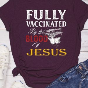 Fully Vaccinated By The Blood Of Jesus Letter Casual Short sleeve tops, T-shirts, Lilicloth.com