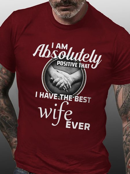 I Am Absolutely Positive That I Have The Best Wife Ever Vintage Short Sleeve Crew Neck Short Sleeve T-Shirt, T-shirts, Lilicloth.com
