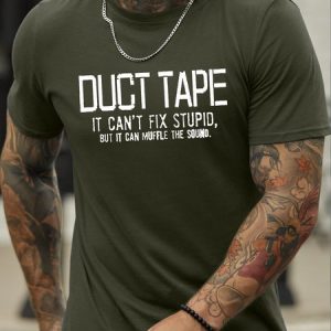 MenвЂ™s Duct Tape It Can't Fix Stupid But It Muffle The Sound Regular Fit Casual Crew Neck Text Letters T-Shirt, T-shirts, Lilicloth.com