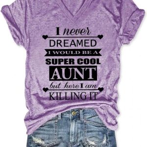 Super Cool Aunt Casual V Neck T-shirt, T-shirts, Lilicloth.com