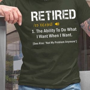 Men Retired To Do What I Want Text Letters Casual T-Shirt, T-shirts, Lilicloth.com