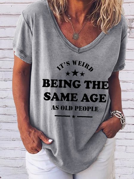 Being The Same Age As Old People Print Short sleeve tops, T-shirts, Lilicloth.com