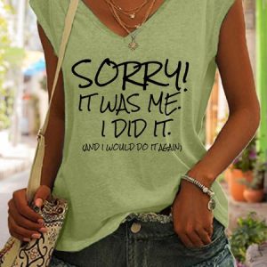 Funny Sorry It was Me I did it and I Would Do it Again Casual Cotton Blends Knit, Tank Tops, Lilicloth.com