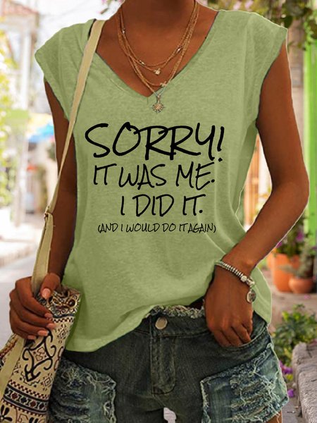 Funny Sorry It was Me I did it and I Would Do it Again Casual Cotton Blends Knit, Tank Tops, Lilicloth.com